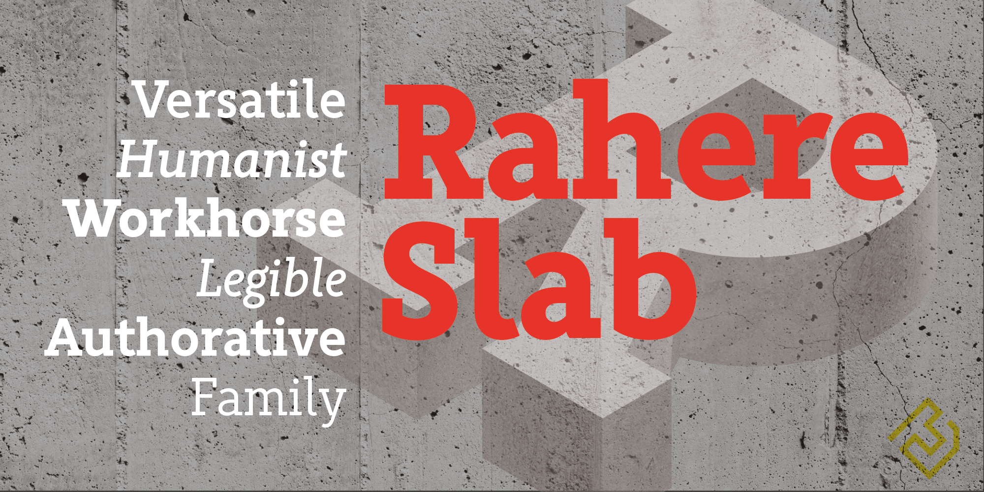 Rahere Slab typeface family, a workhorse slab serrif typeface family