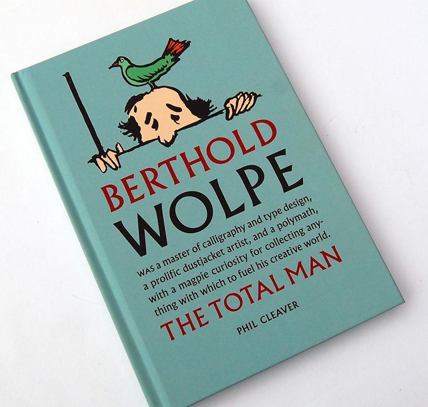 Front cover of Berthold Wolpe - The Total Man by Professor Phil Cleaver